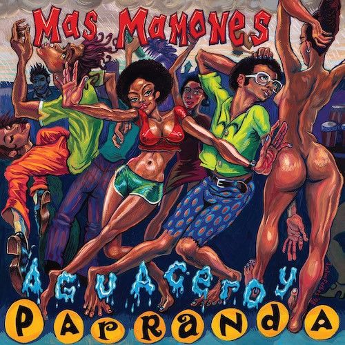 Mas Mamones — Aguacero Y Parranda